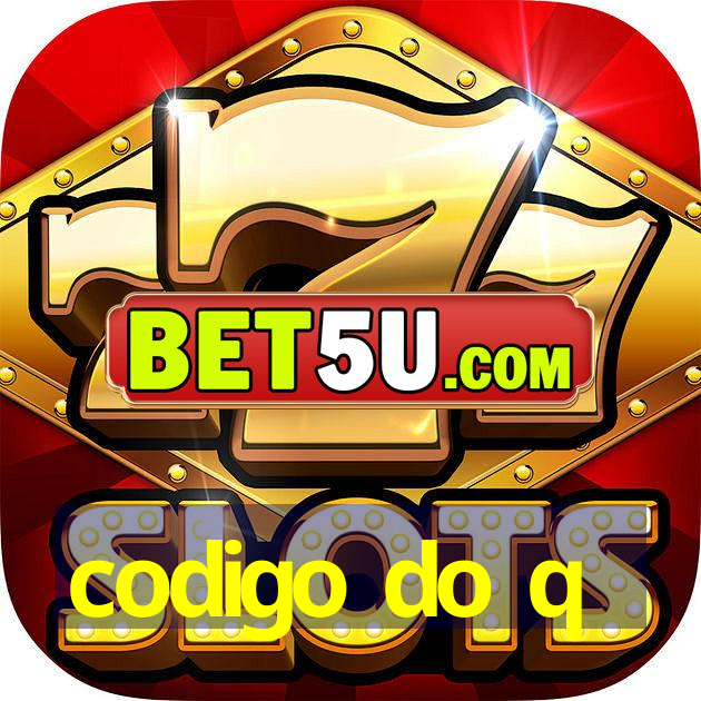 codigo do q